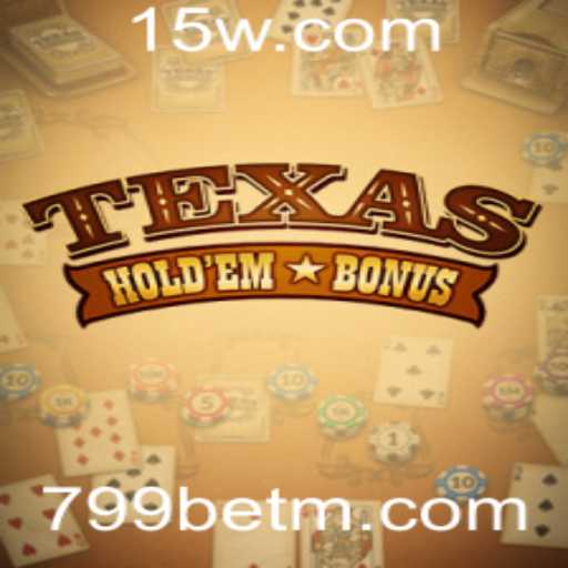 Texas Hold'em Bonus: Um Guia Completo e Atualizado